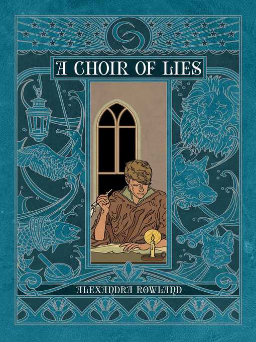 Title details for A Choir of Lies by Alexandra Rowland - Wait list